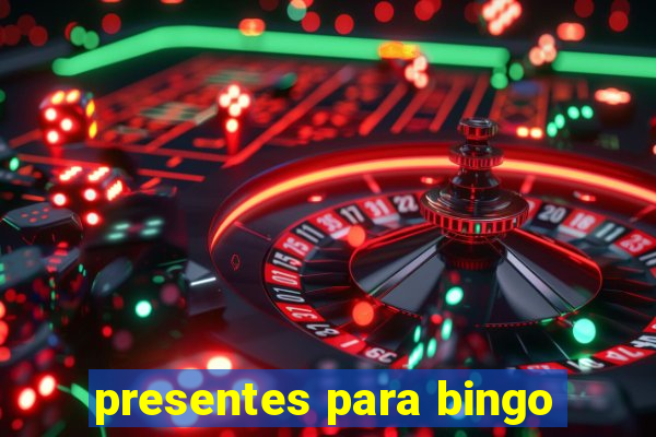 presentes para bingo